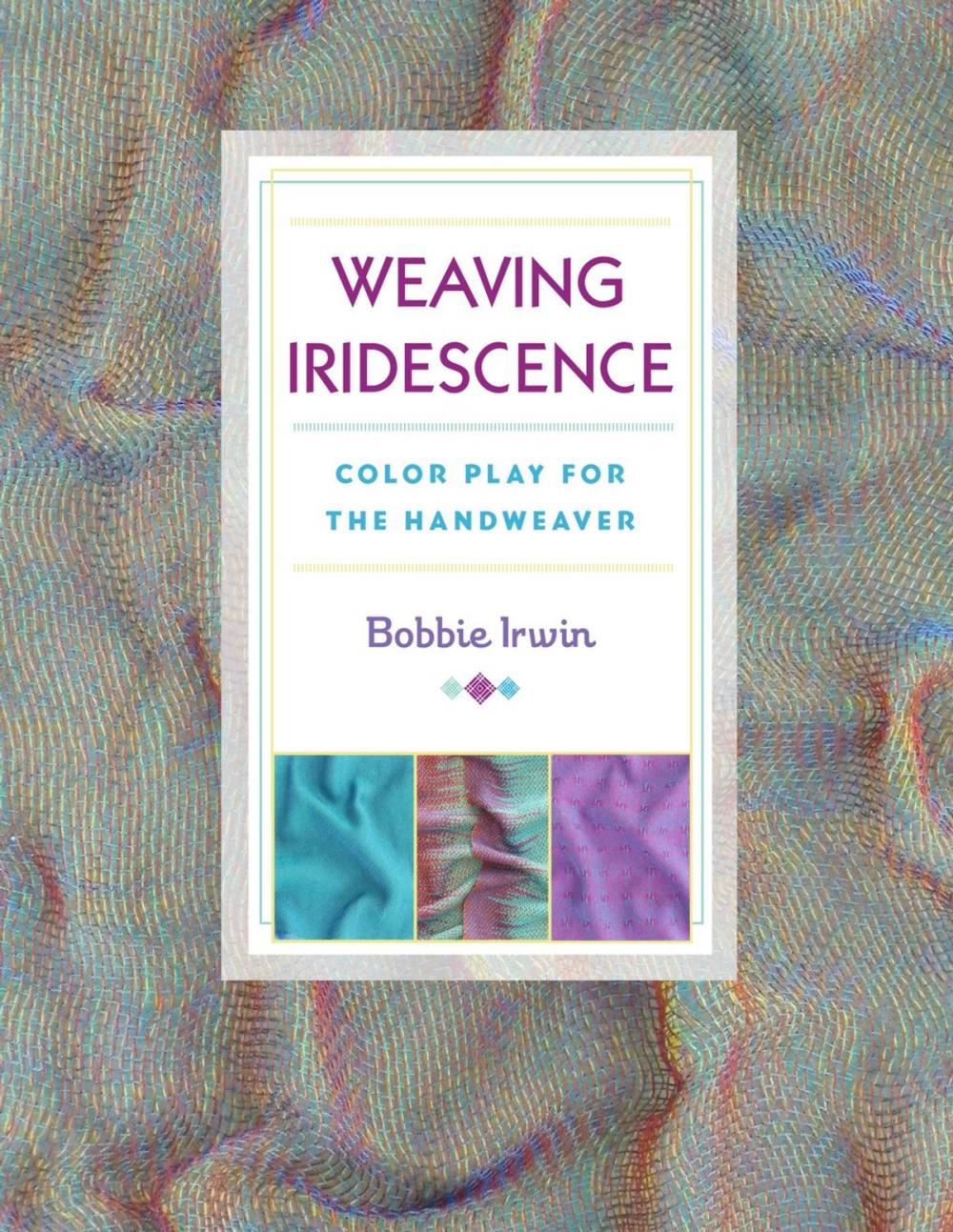 Big bigCover of Weaving Iridescence