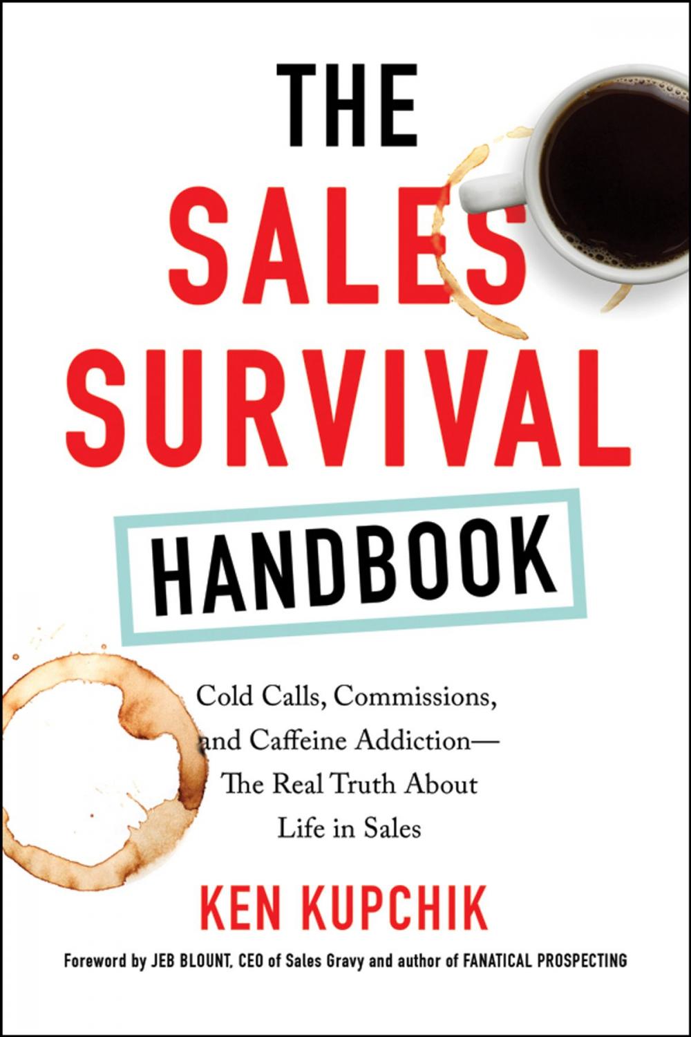 Big bigCover of The Sales Survival Handbook