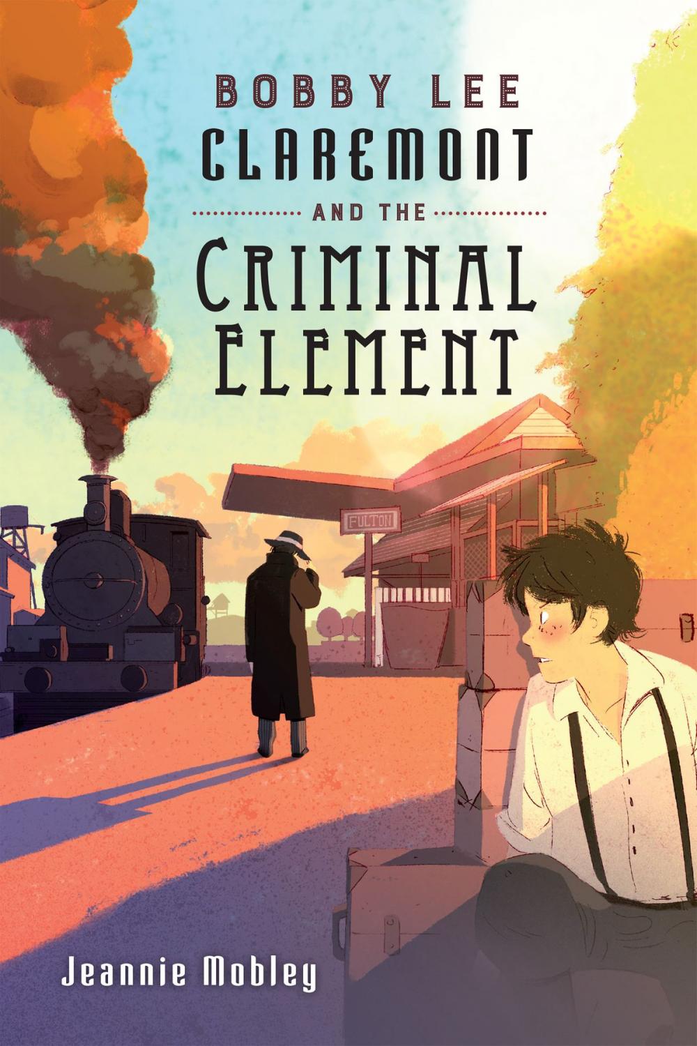 Big bigCover of Bobby Lee Claremont and the Criminal Element