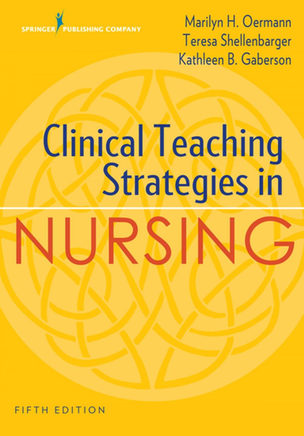 Big bigCover of Clinical Teaching Strategies in Nursing, Fifth Edition