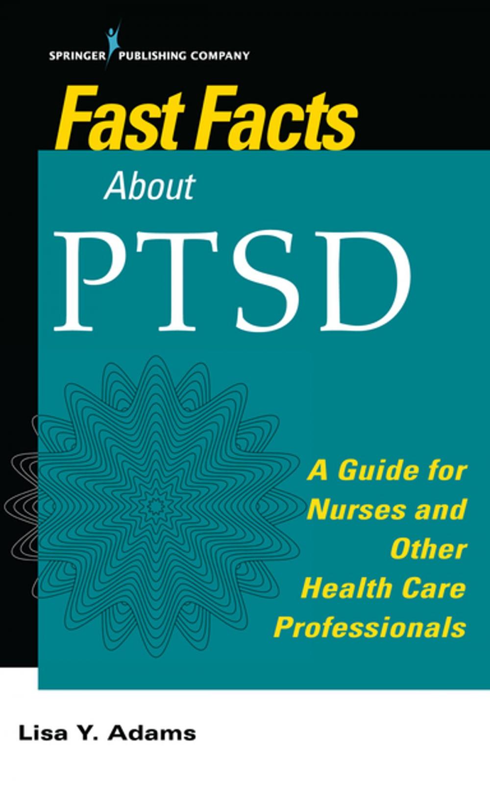 Big bigCover of Fast Facts about PTSD