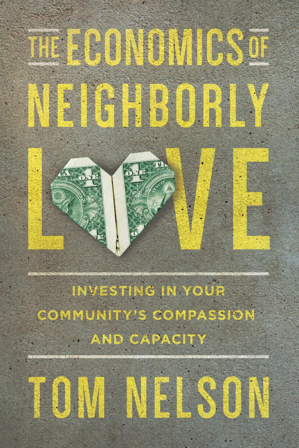 Big bigCover of The Economics of Neighborly Love