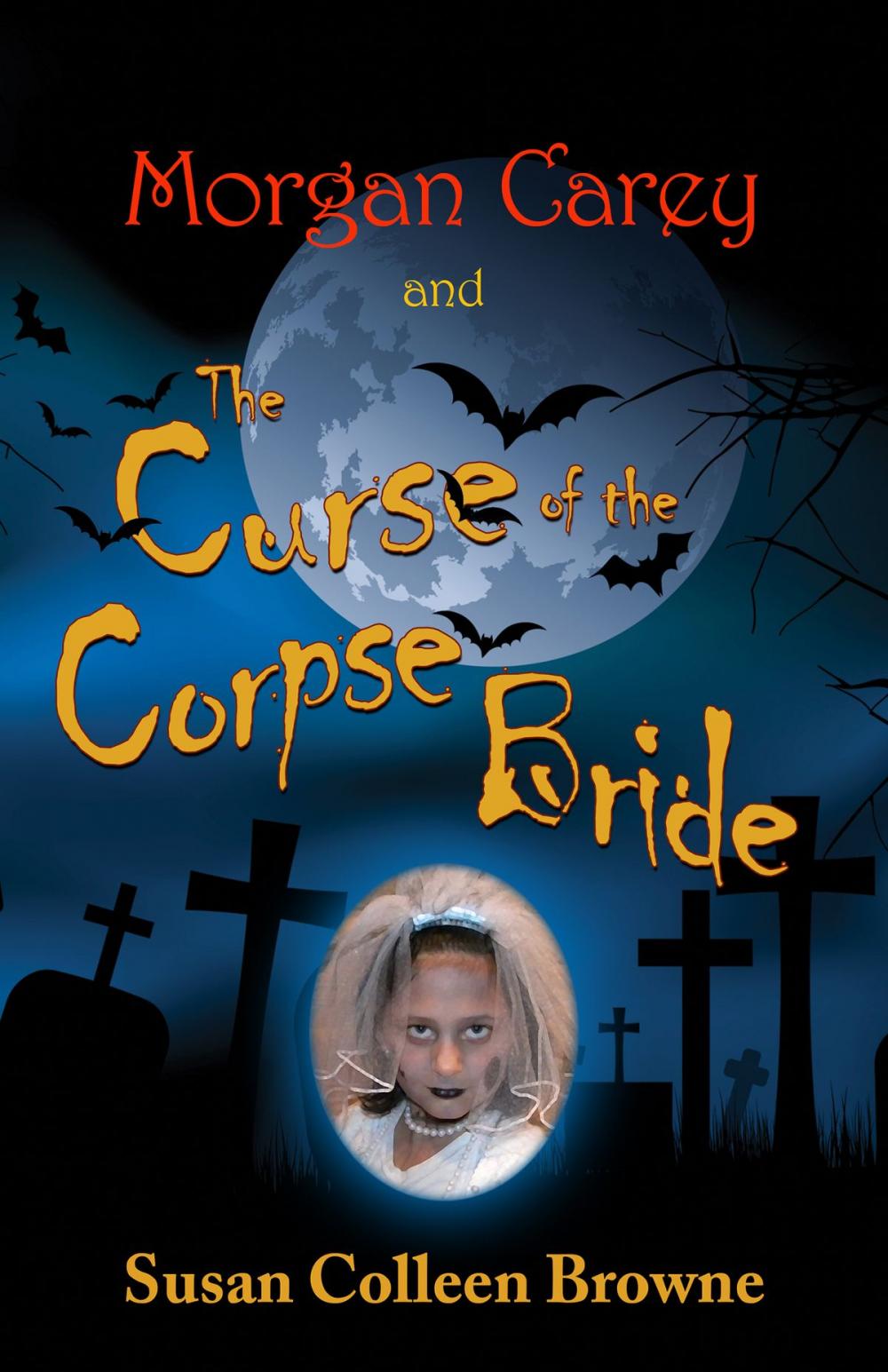Big bigCover of Morgan Carey and The Curse of the Corpse Bride