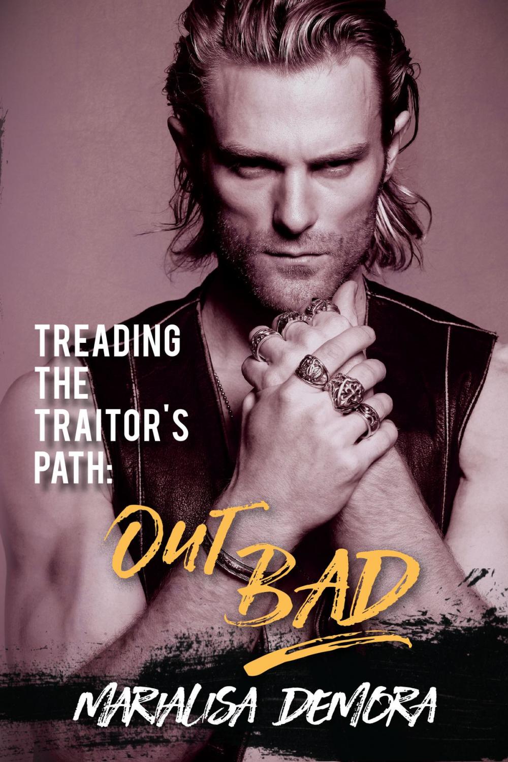 Big bigCover of Treading the Traitor's Path: Out Bad