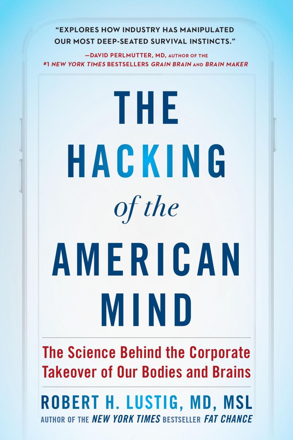 Big bigCover of The Hacking of the American Mind