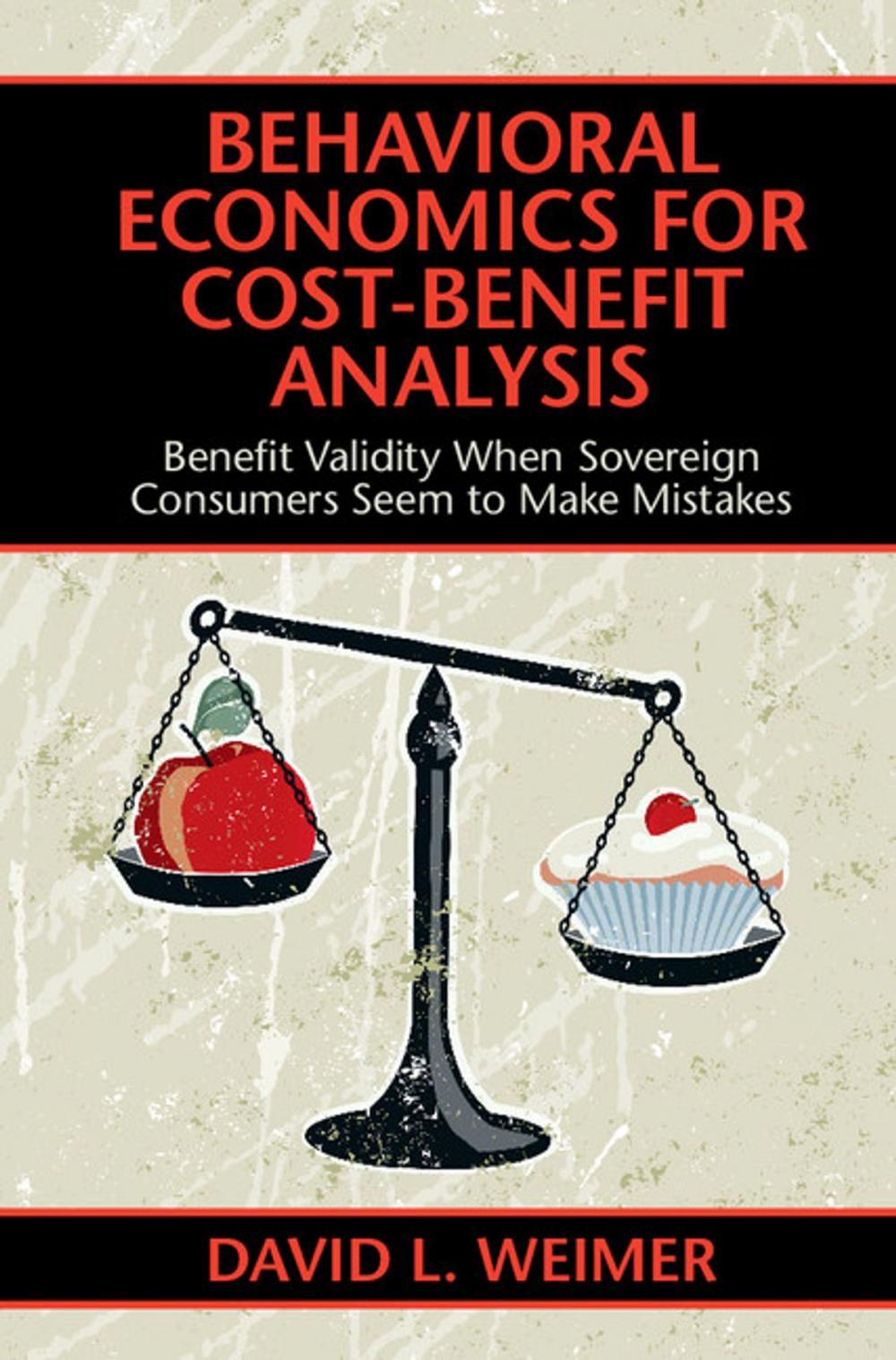 Big bigCover of Behavioral Economics for Cost-Benefit Analysis