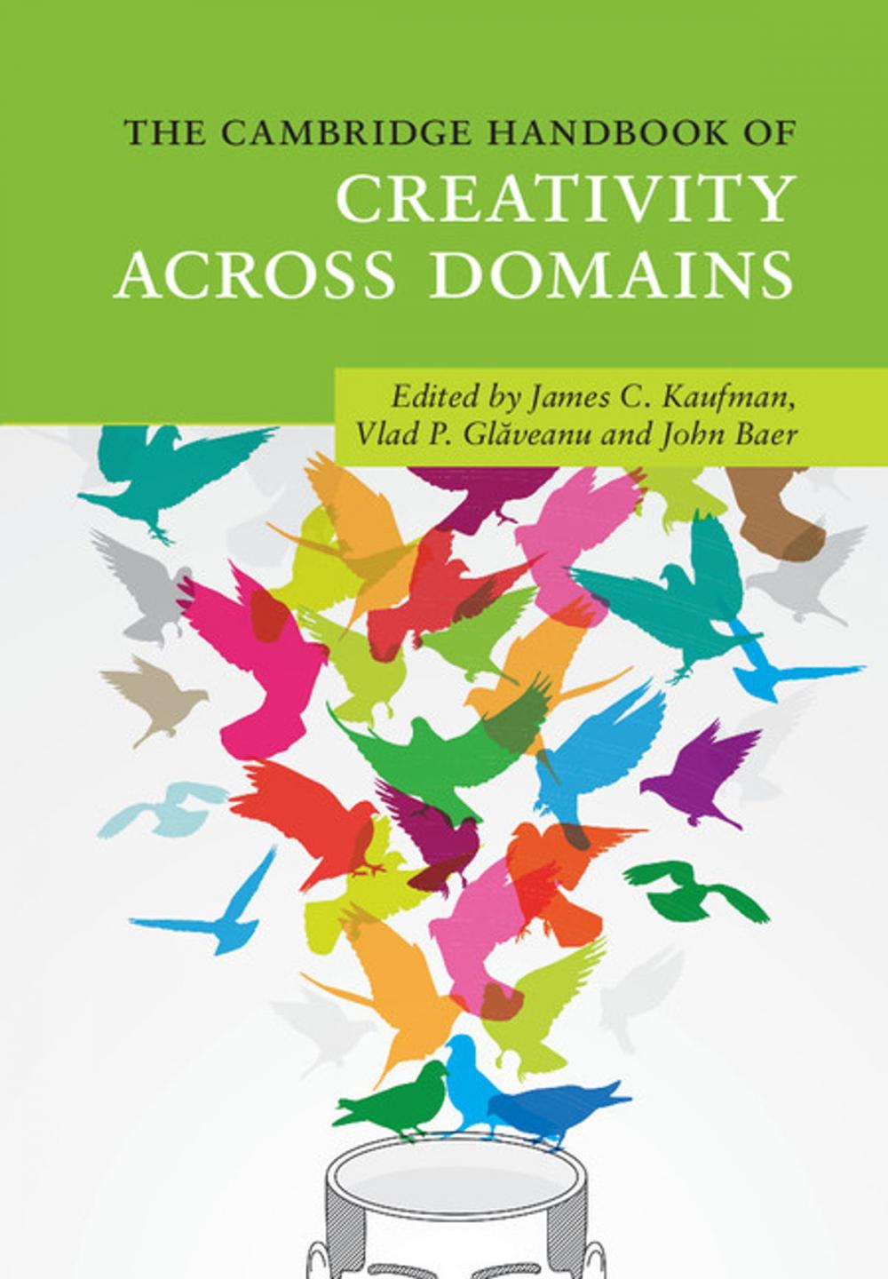 Big bigCover of The Cambridge Handbook of Creativity across Domains