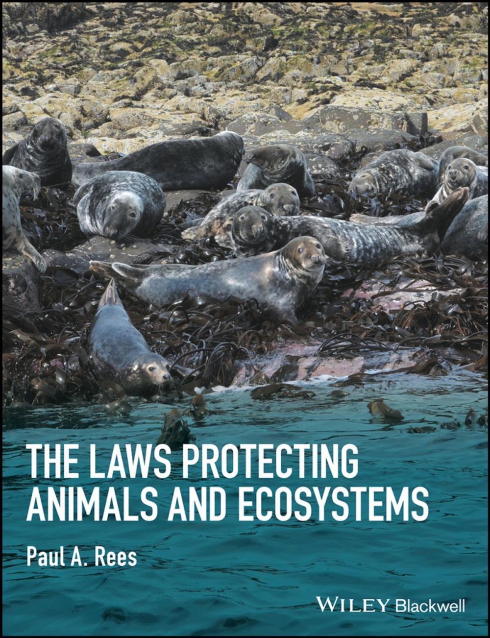 Big bigCover of The Laws Protecting Animals and Ecosystems