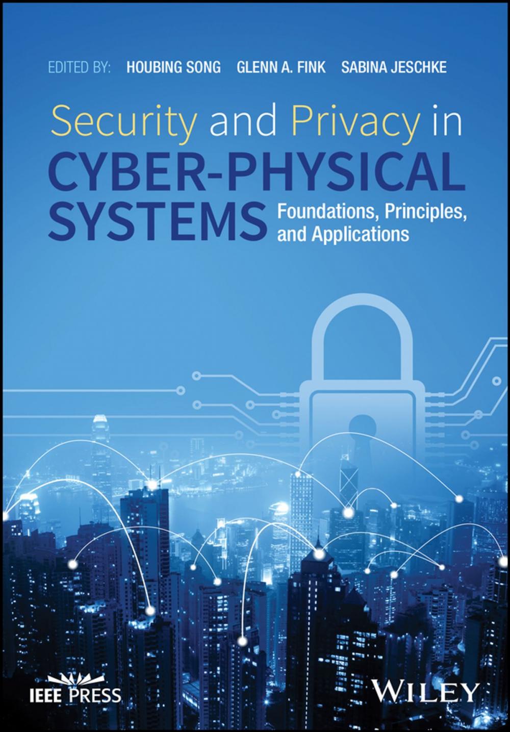 Big bigCover of Security and Privacy in Cyber-Physical Systems