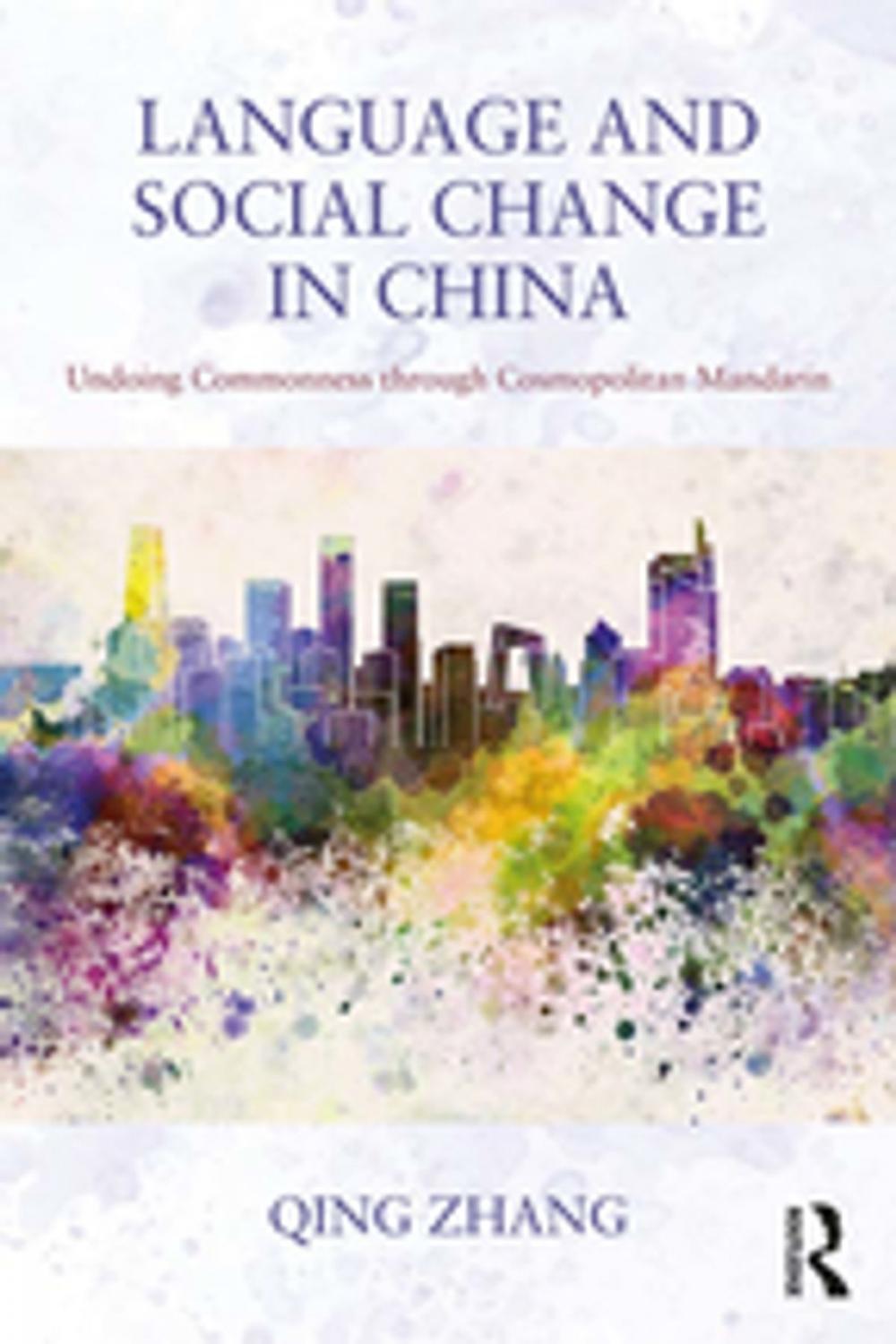 Big bigCover of Language and Social Change in China