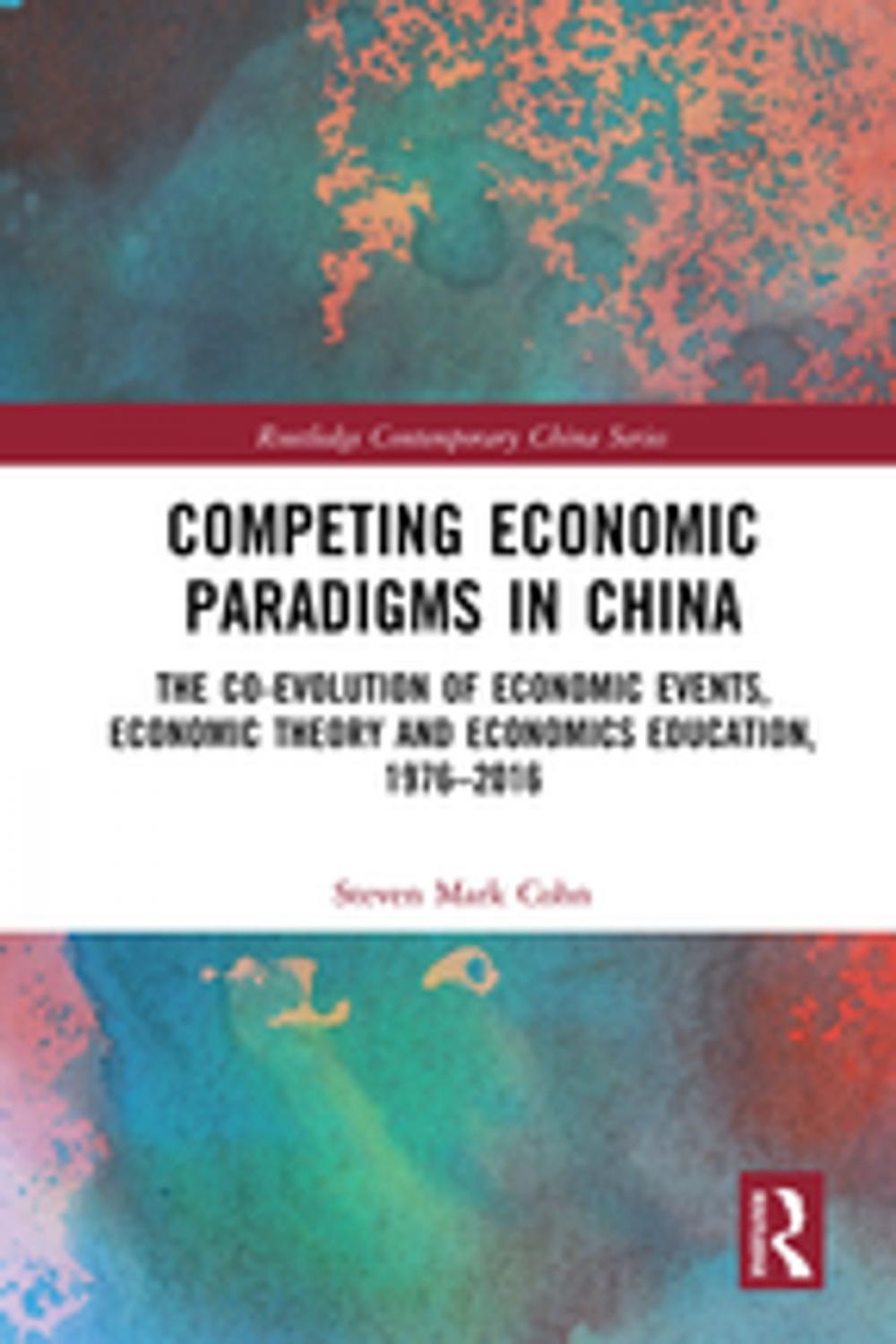 Big bigCover of Competing Economic Paradigms in China