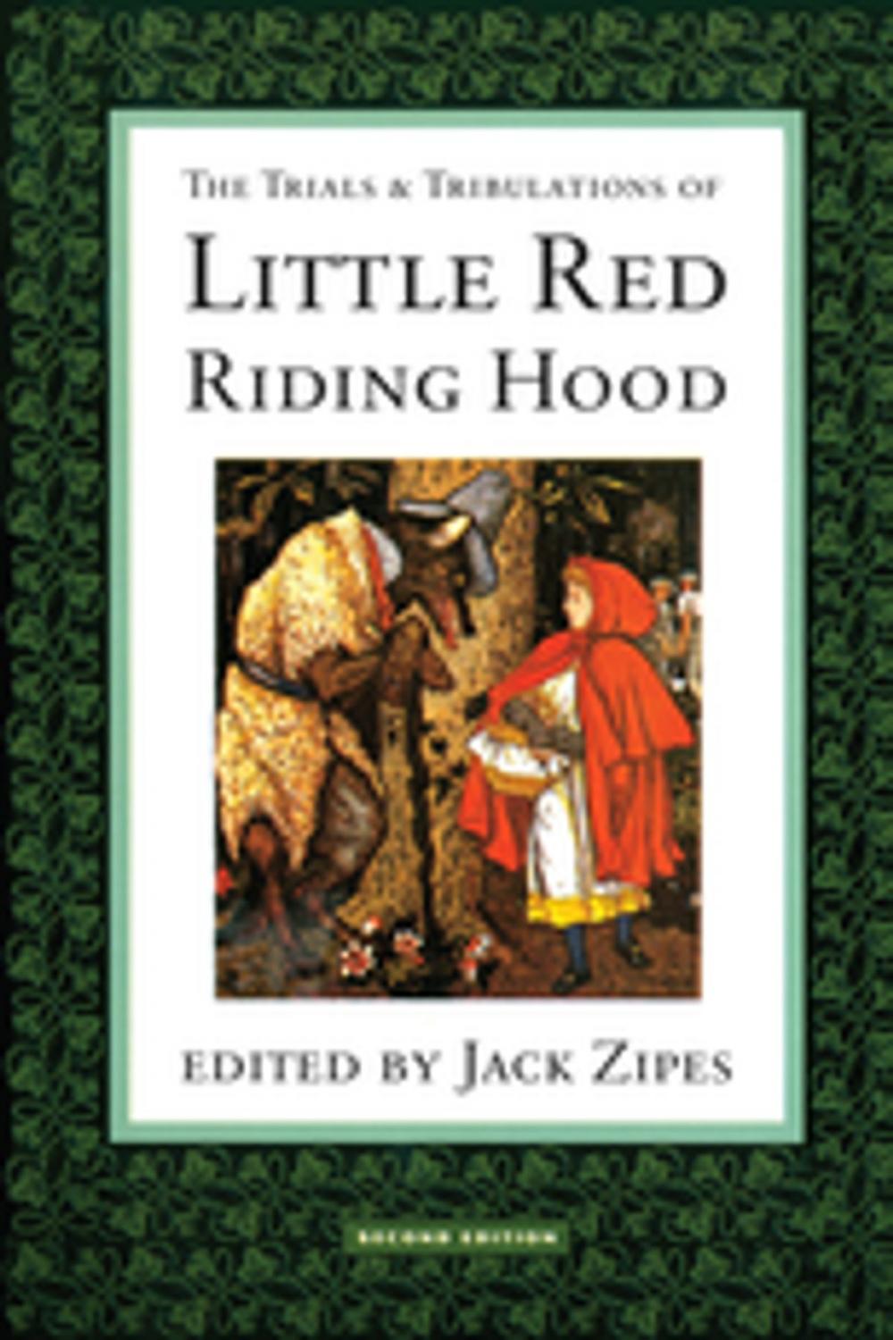 Big bigCover of The Trials and Tribulations of Little Red Riding Hood