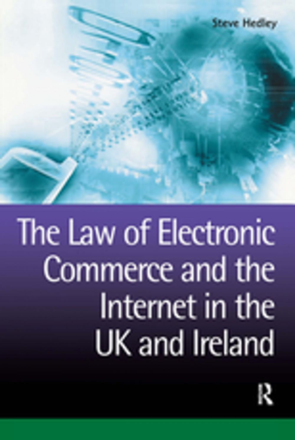 Big bigCover of The Law of Electronic Commerce and the Internet in the UK and Ireland