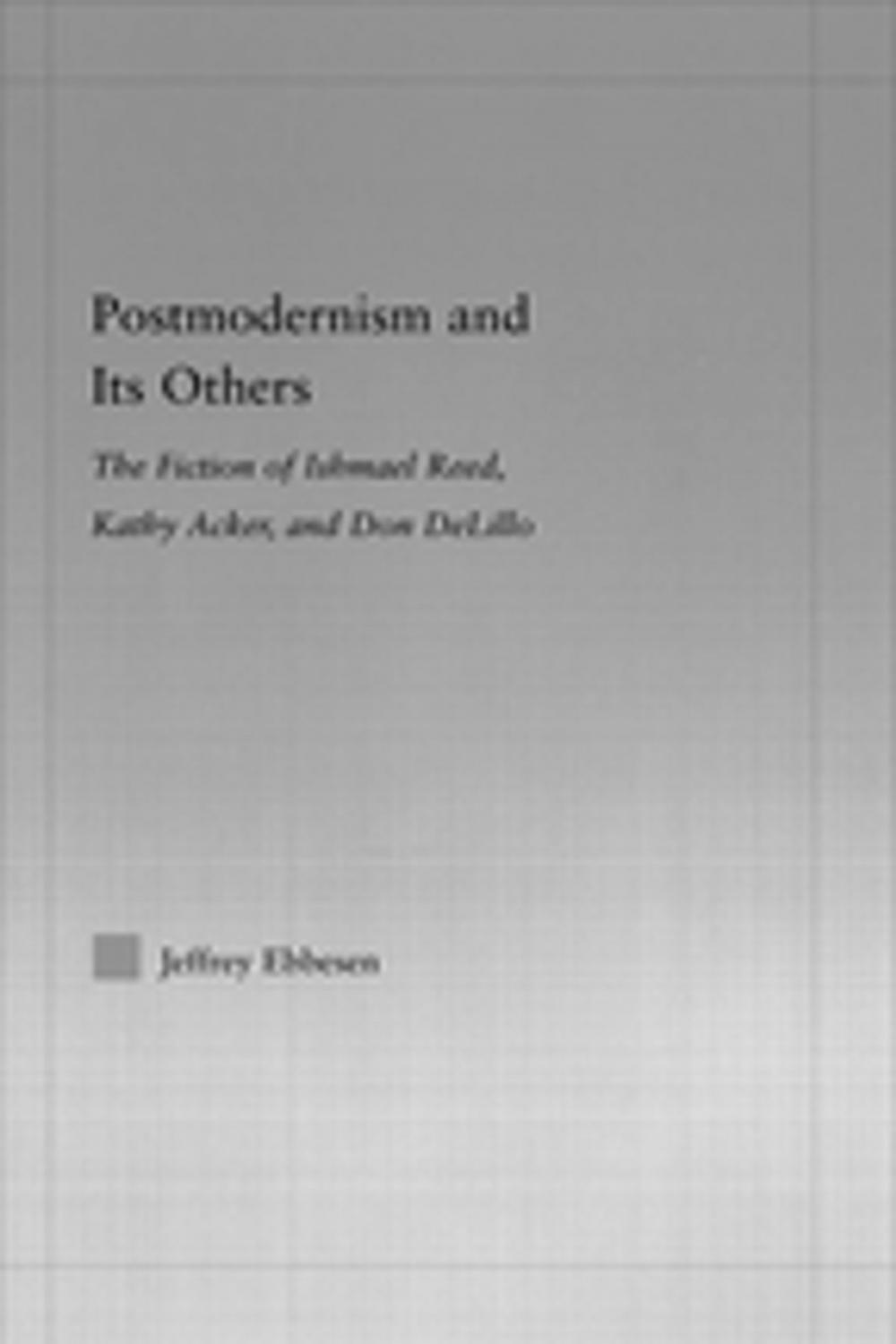 Big bigCover of Postmodernism and its Others