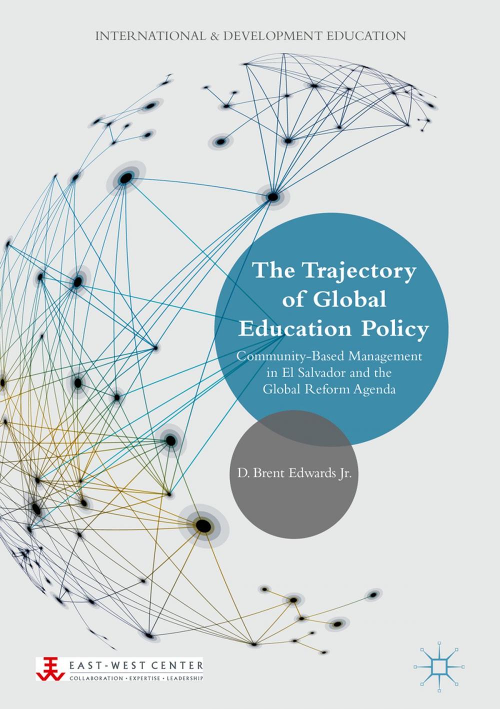 Big bigCover of The Trajectory of Global Education Policy