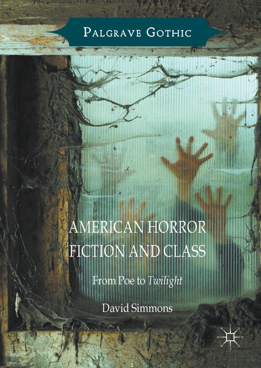 Big bigCover of American Horror Fiction and Class