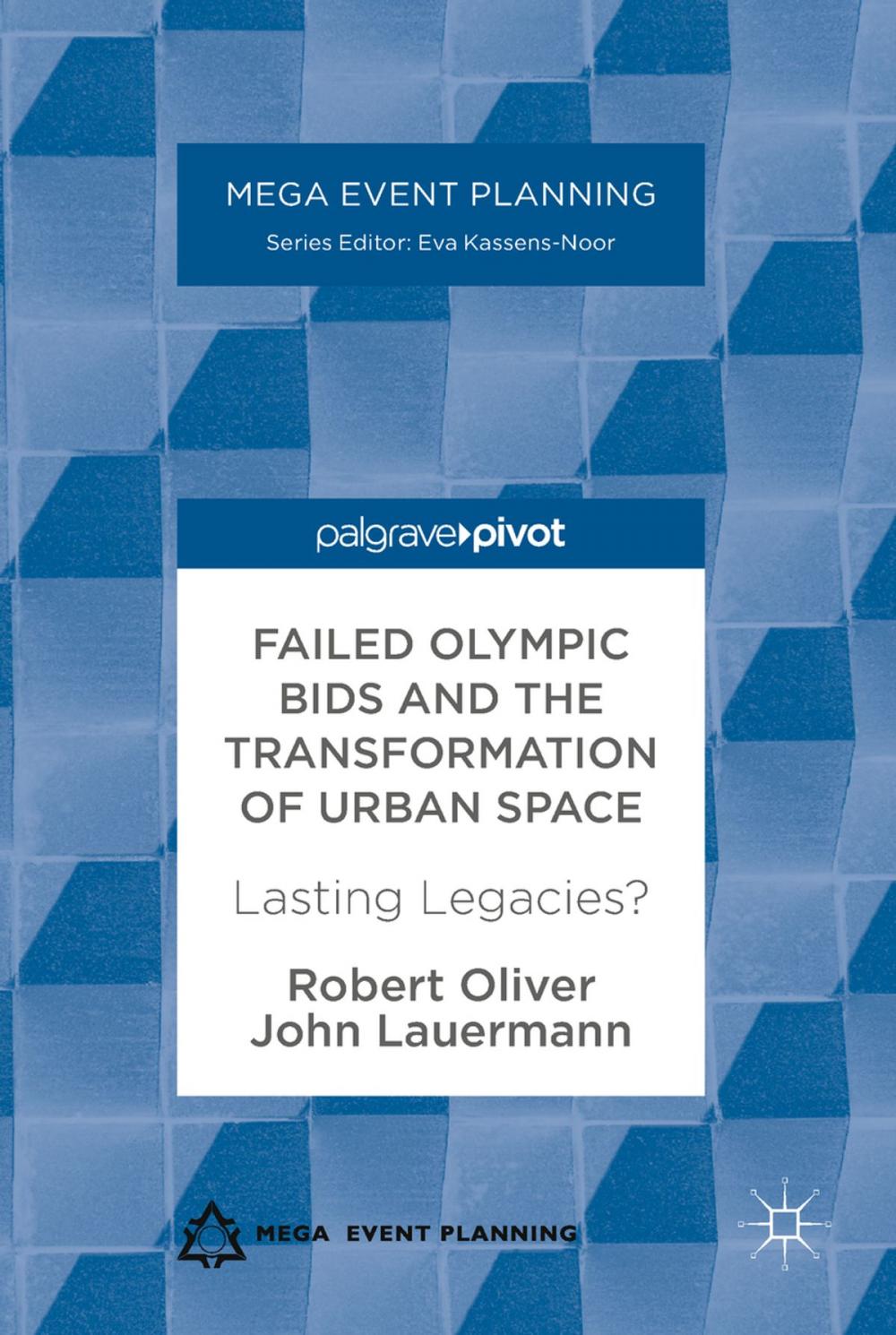 Big bigCover of Failed Olympic Bids and the Transformation of Urban Space