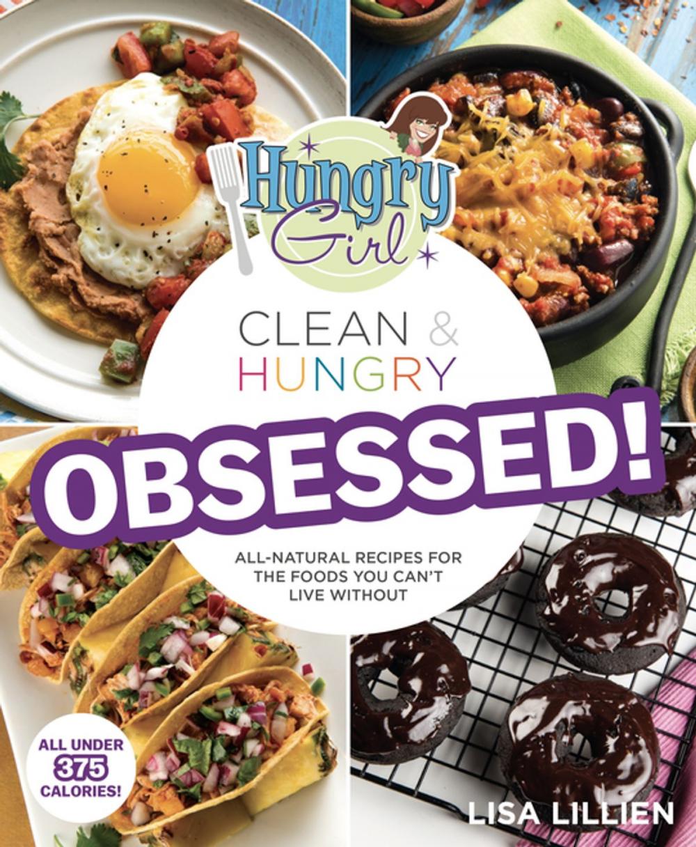 Big bigCover of Hungry Girl Clean & Hungry OBSESSED!