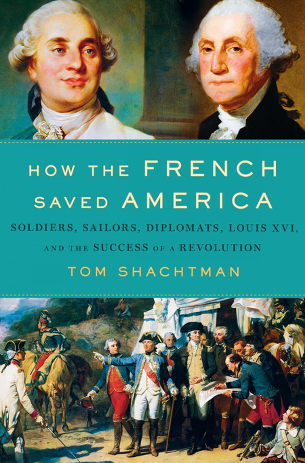 Big bigCover of How the French Saved America