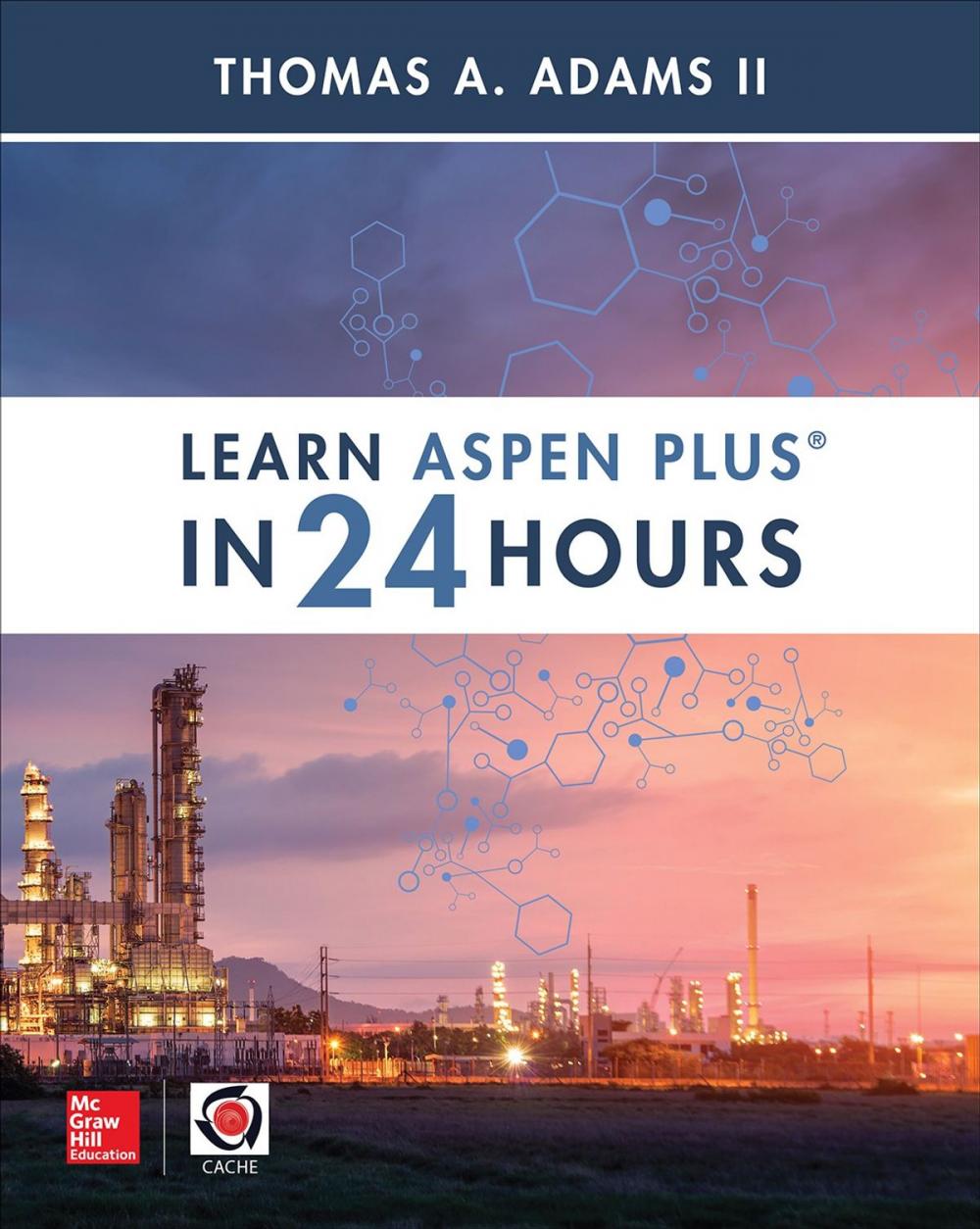 Big bigCover of Learn Aspen Plus in 24 Hours