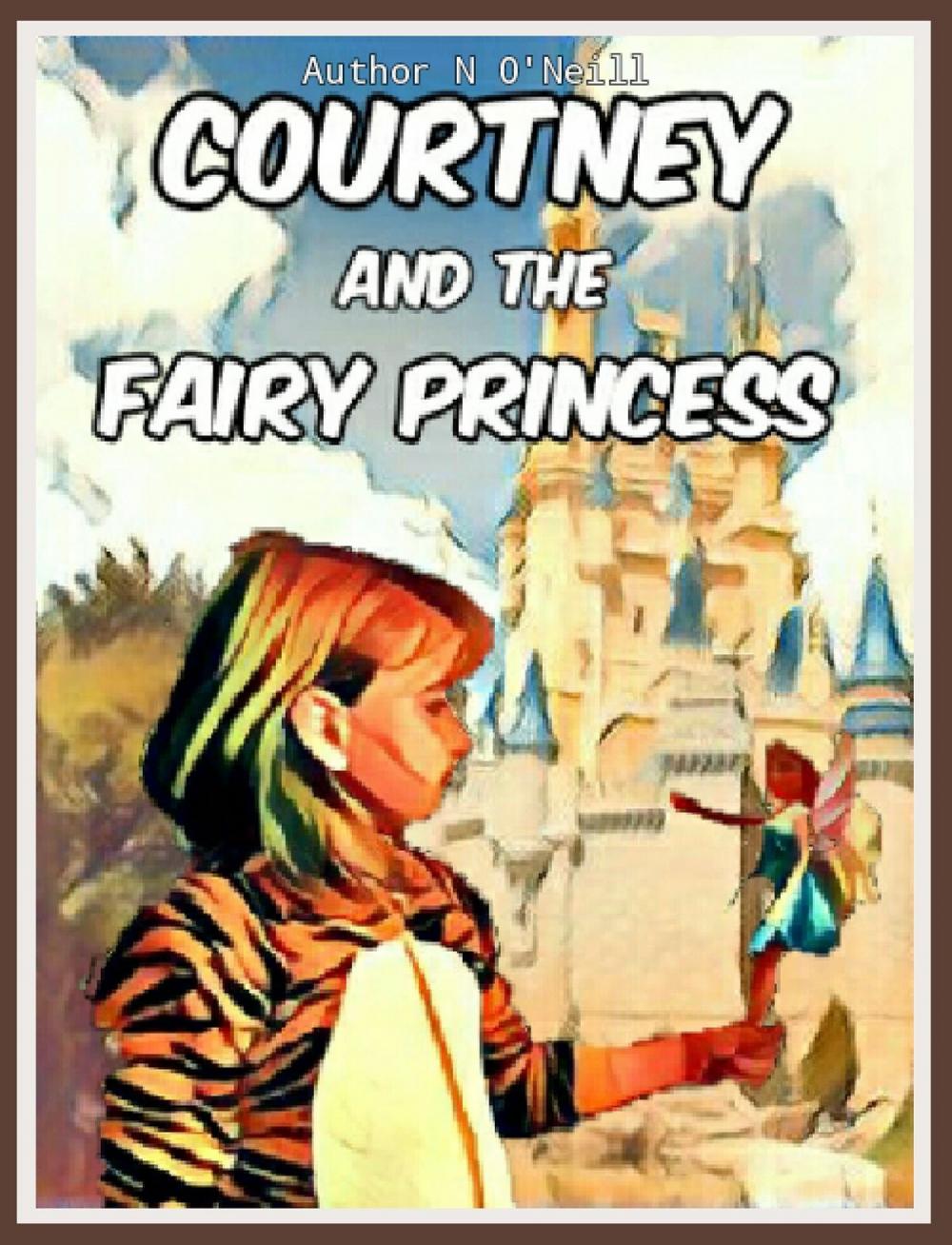 Big bigCover of Courtney And The Fairy Princess