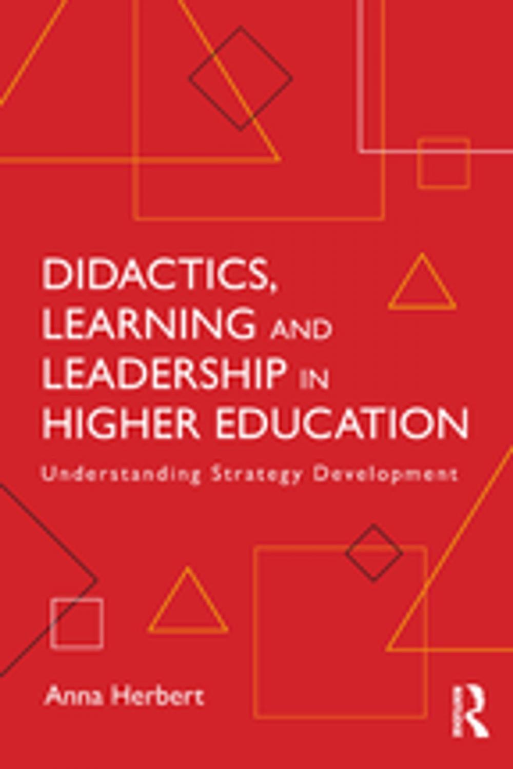 Big bigCover of Didactics, Learning and Leadership in Higher Education