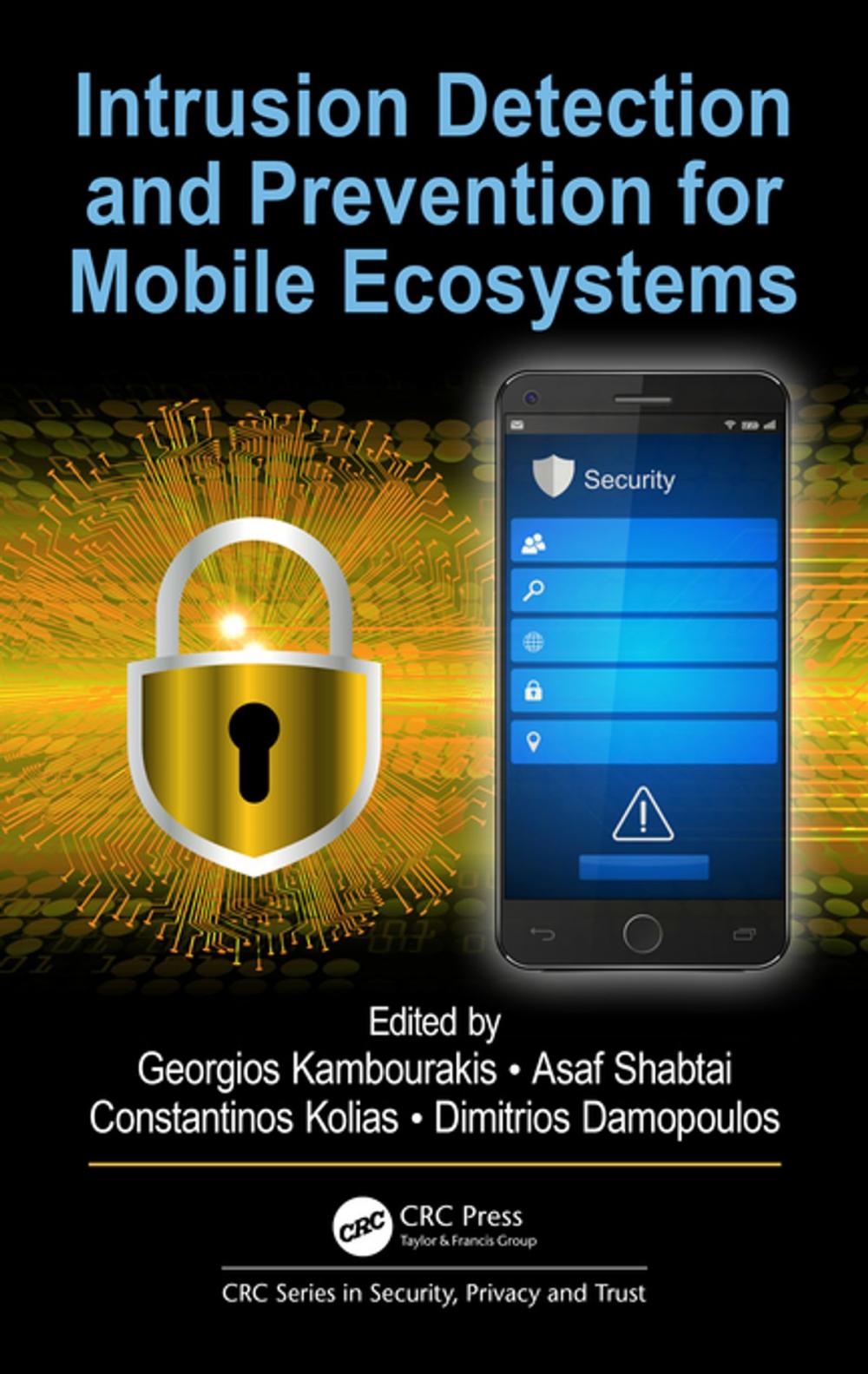 Big bigCover of Intrusion Detection and Prevention for Mobile Ecosystems