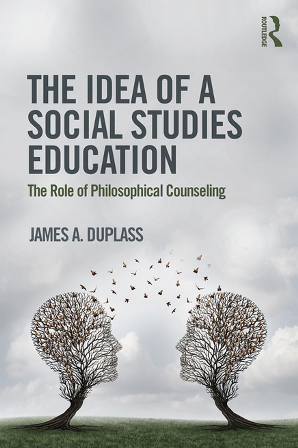 Big bigCover of The Idea of a Social Studies Education