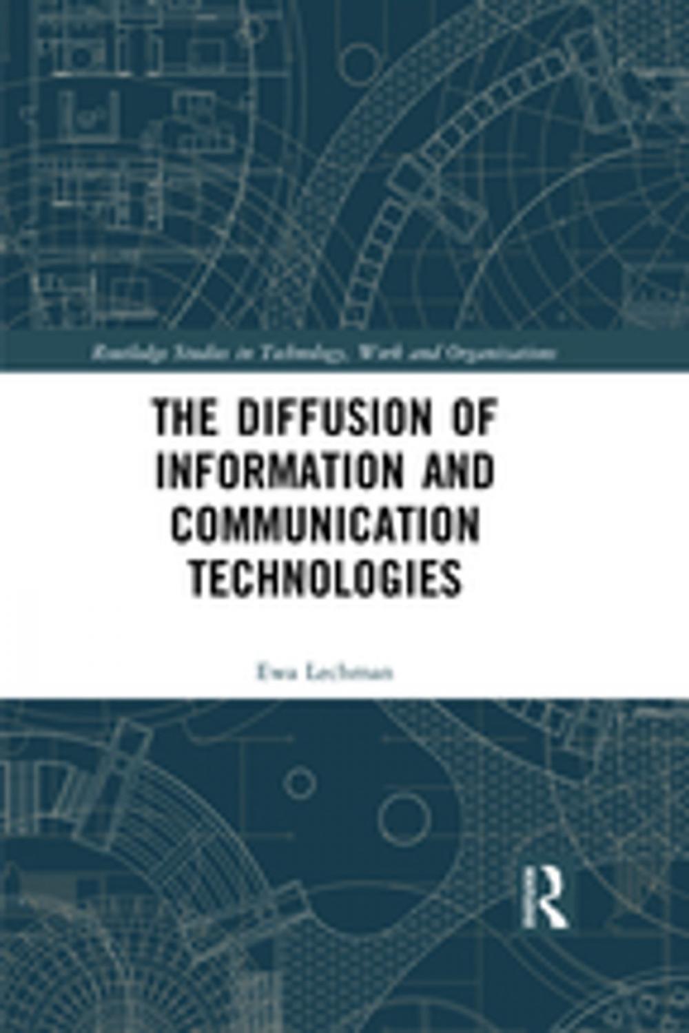Big bigCover of The Diffusion of Information and Communication Technologies