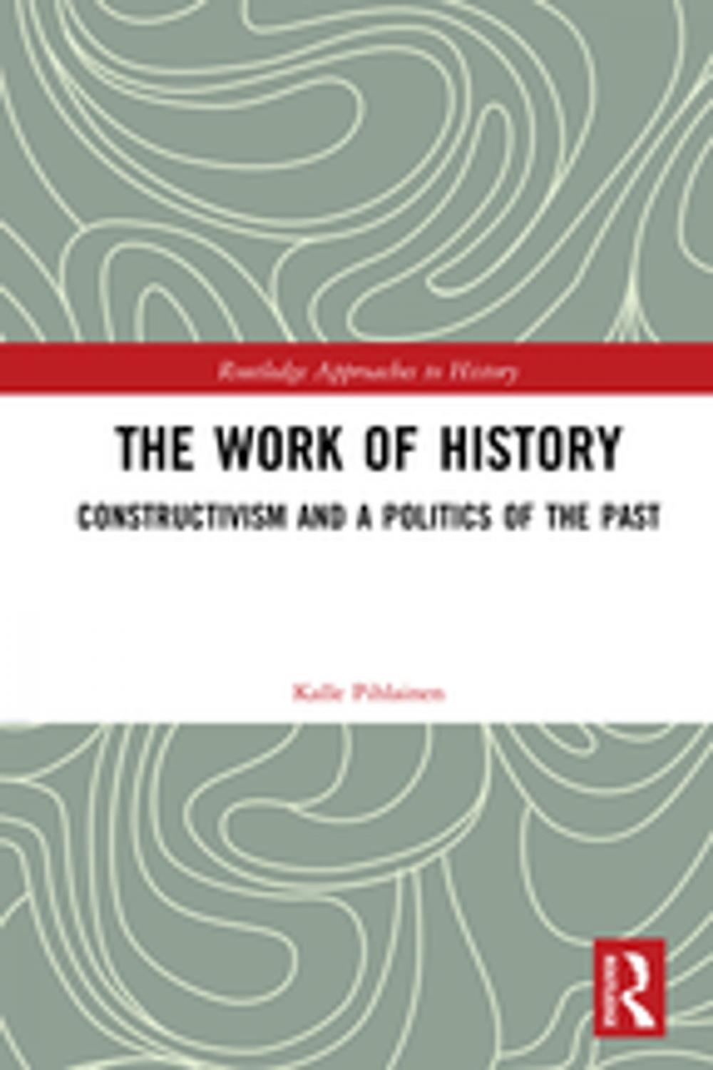 Big bigCover of The Work of History