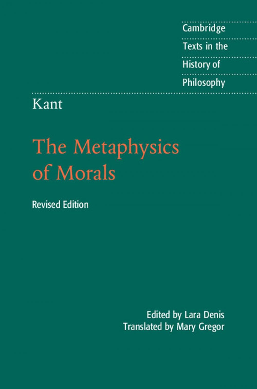 Big bigCover of Kant: The Metaphysics of Morals