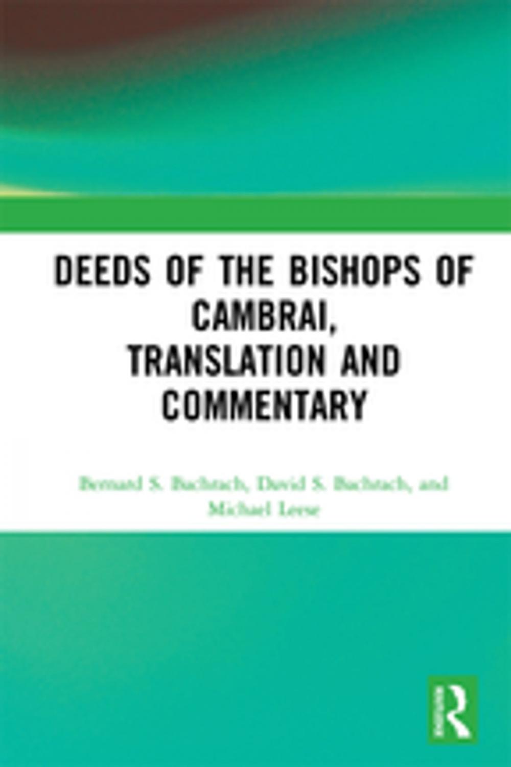 Big bigCover of Deeds of the Bishops of Cambrai, Translation and Commentary