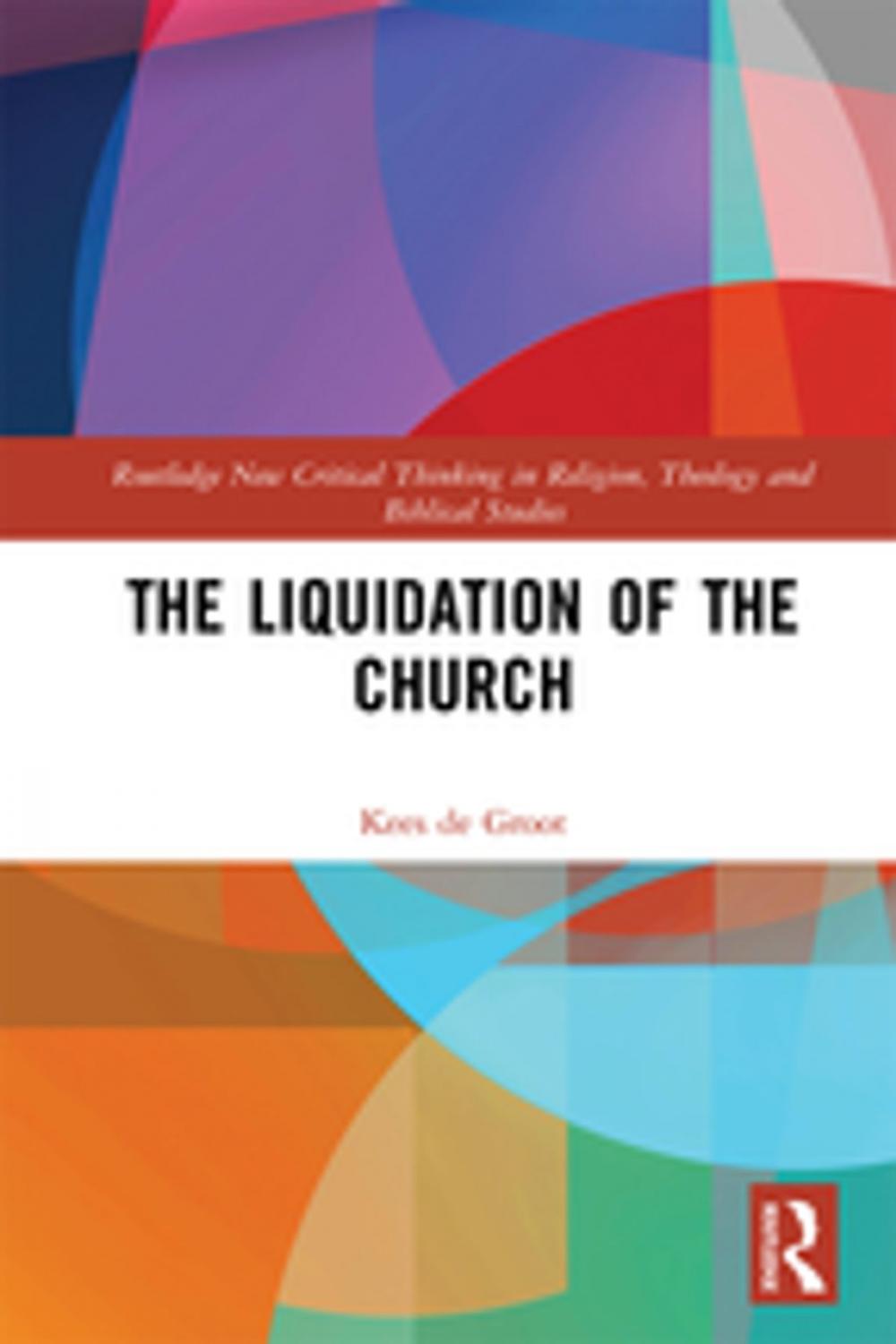 Big bigCover of The Liquidation of the Church