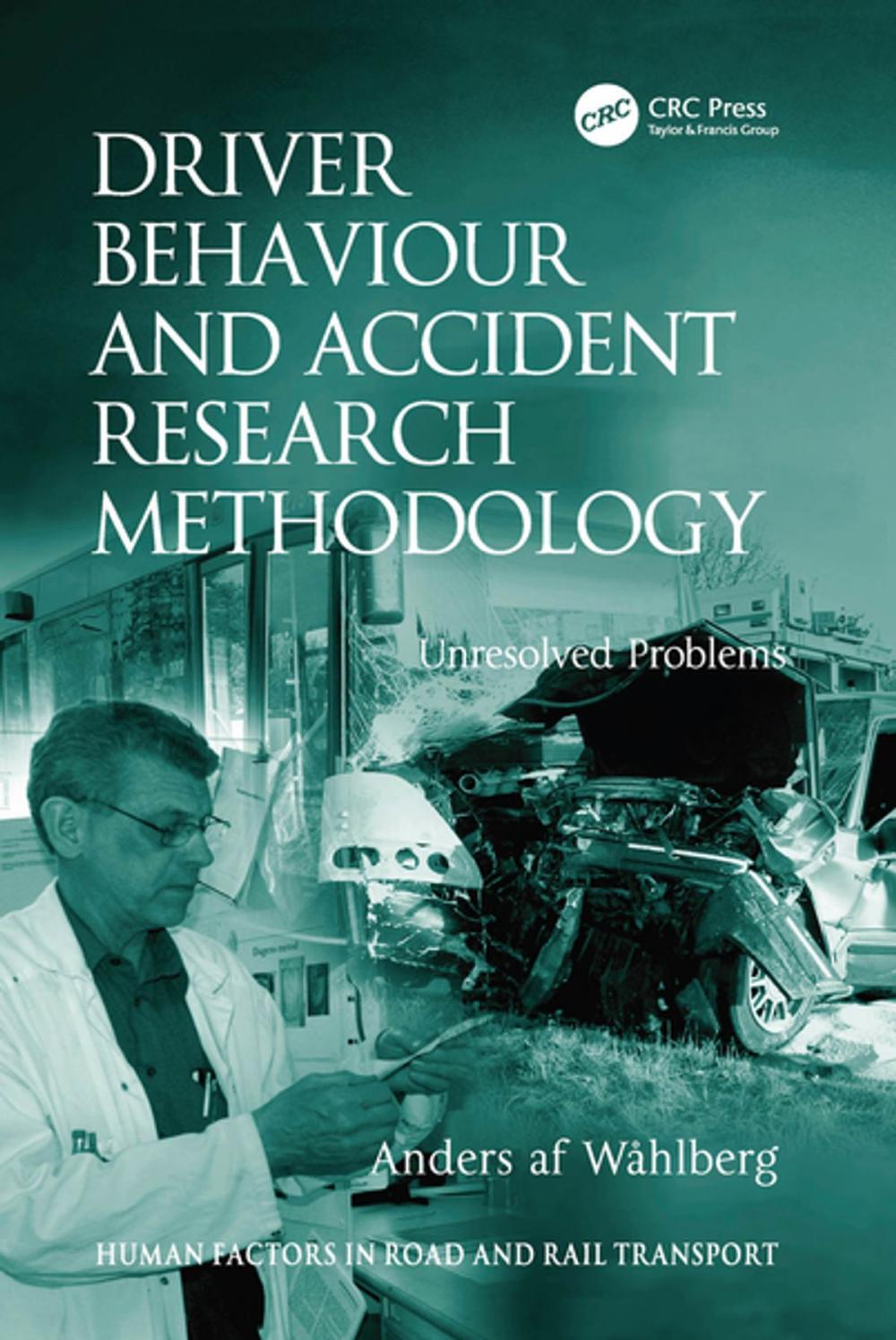 Big bigCover of Driver Behaviour and Accident Research Methodology