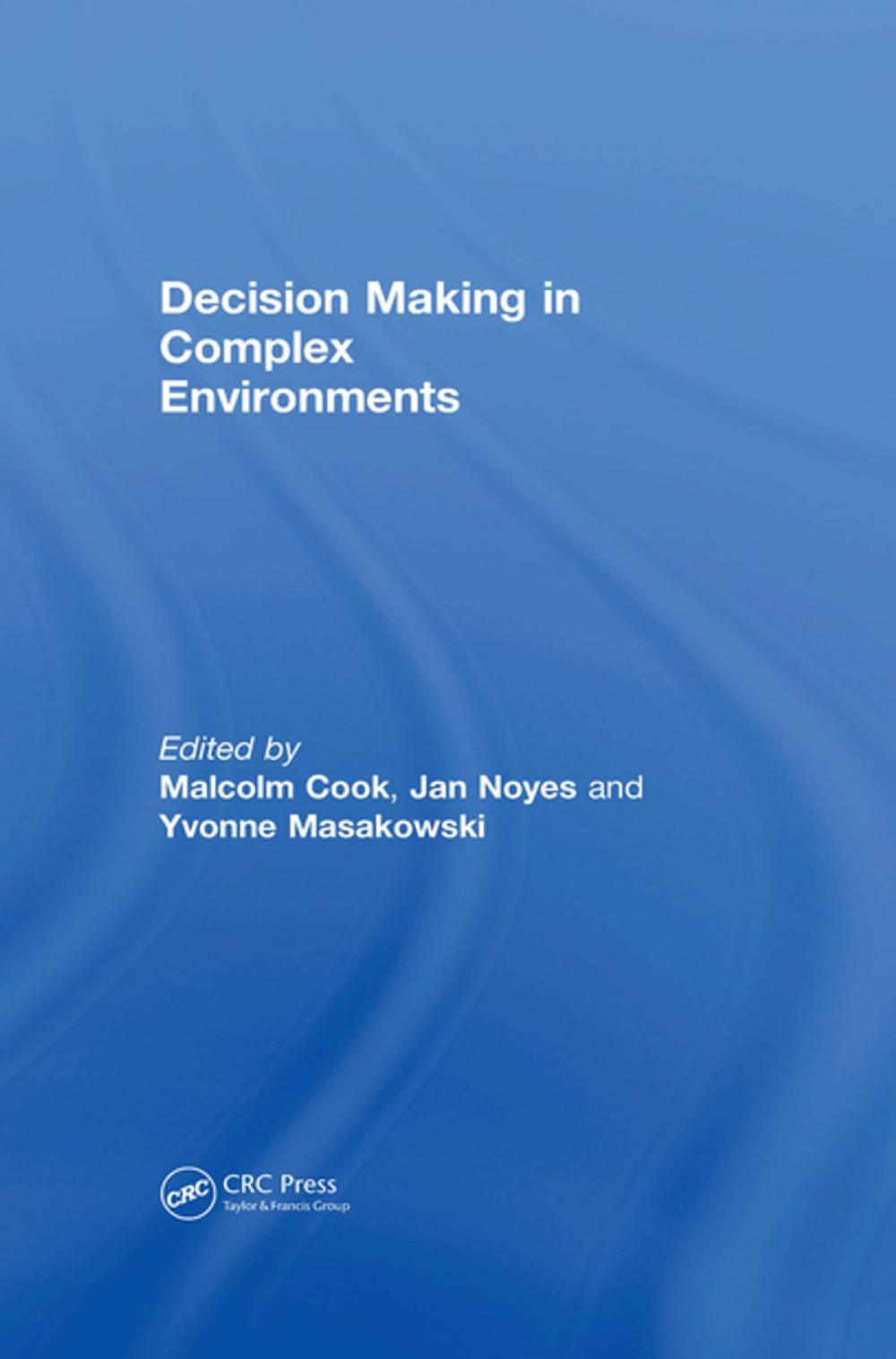 Big bigCover of Decision Making in Complex Environments