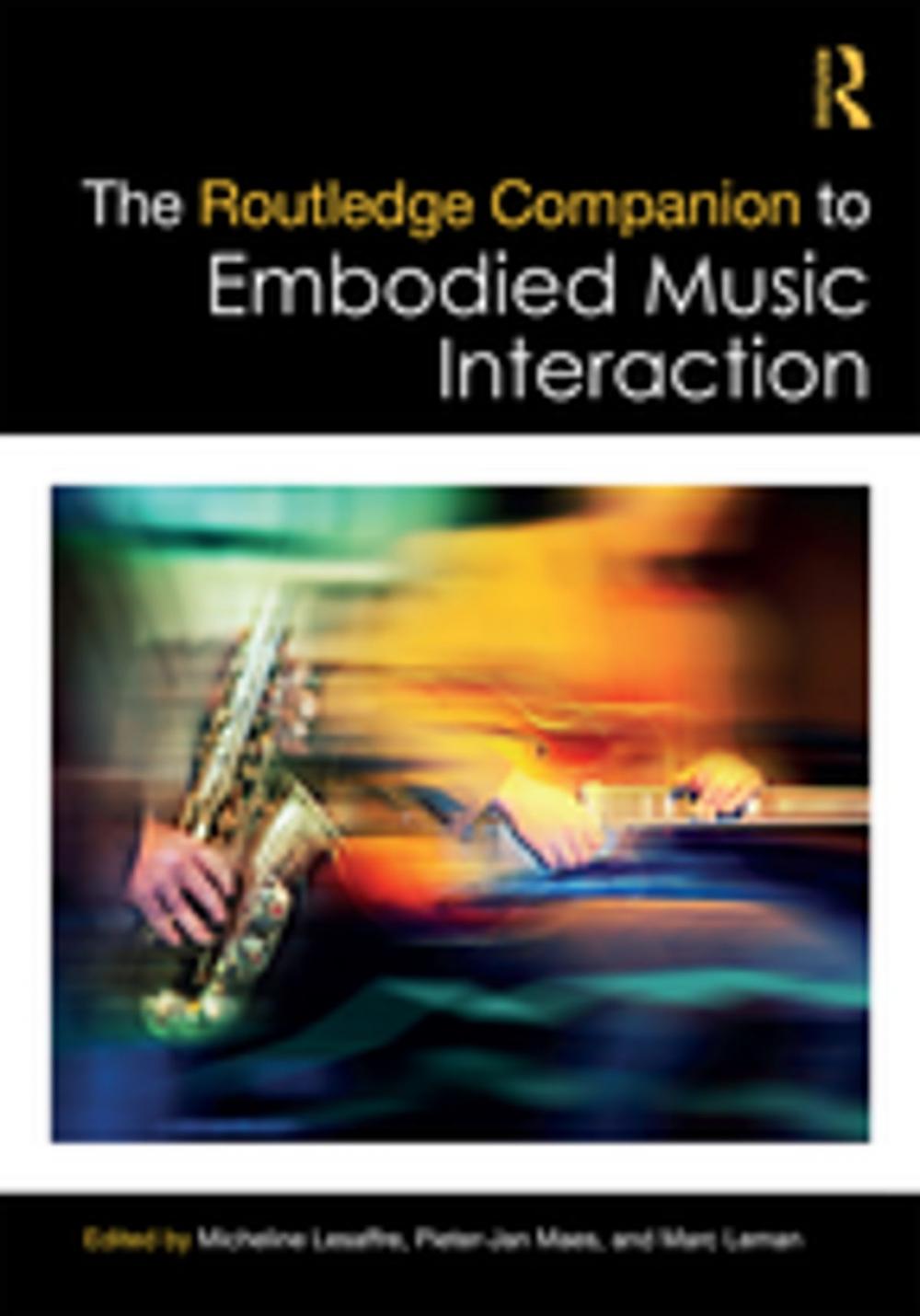 Big bigCover of The Routledge Companion to Embodied Music Interaction