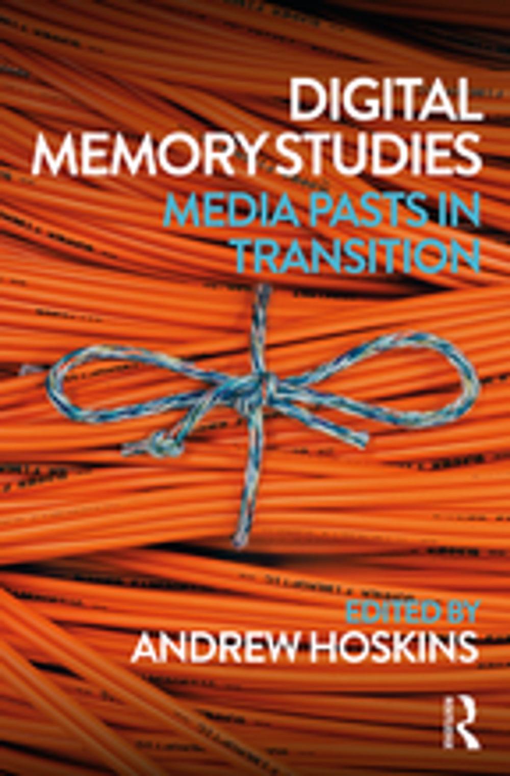 Big bigCover of Digital Memory Studies