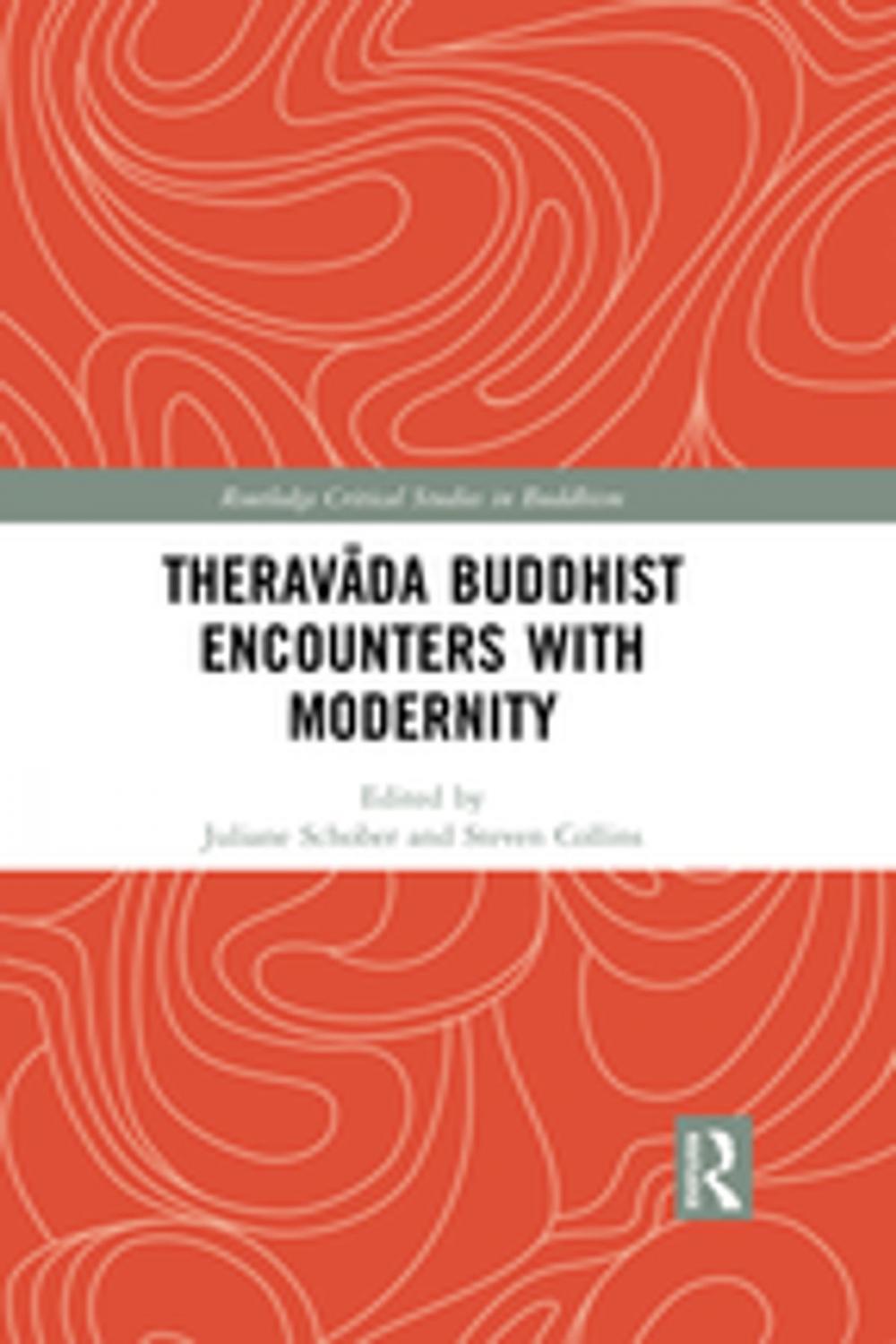 Big bigCover of Theravāda Buddhist Encounters with Modernity