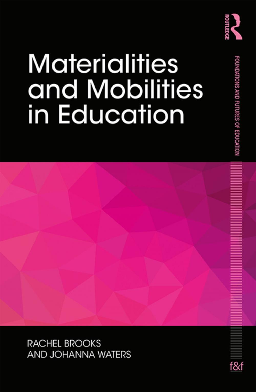 Big bigCover of Materialities and Mobilities in Education