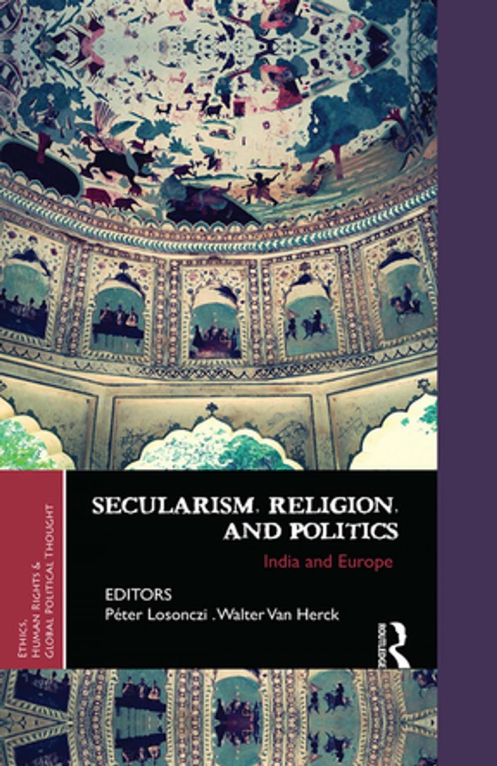 Big bigCover of Secularism, Religion, and Politics