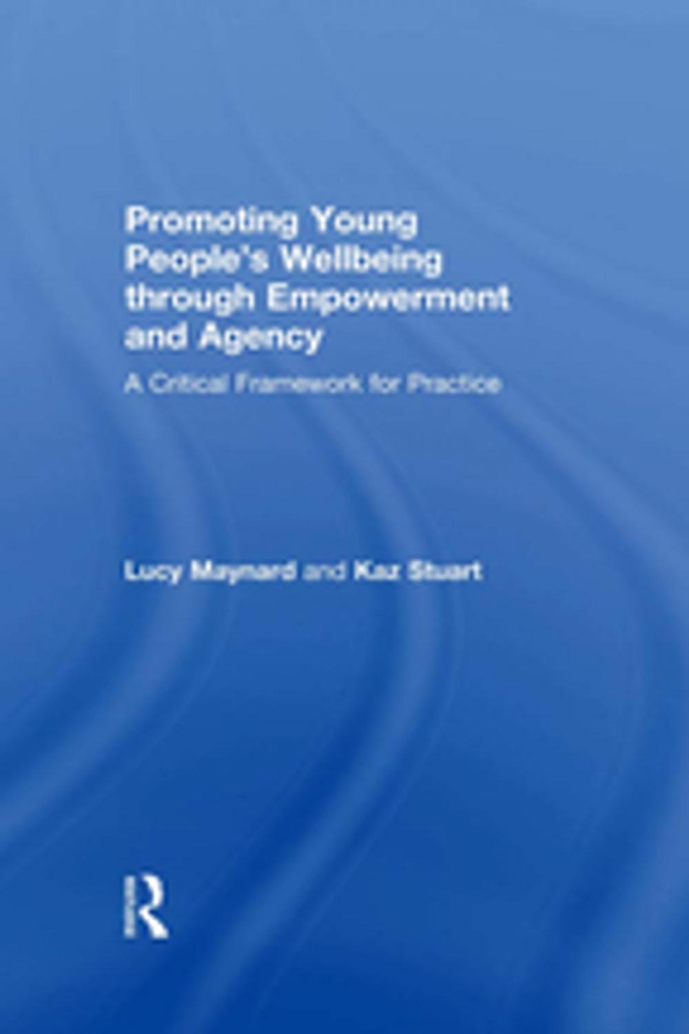 Big bigCover of Promoting Young People's Wellbeing through Empowerment and Agency