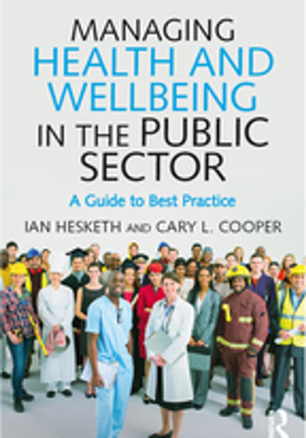 Big bigCover of Managing Health and Wellbeing in the Public Sector