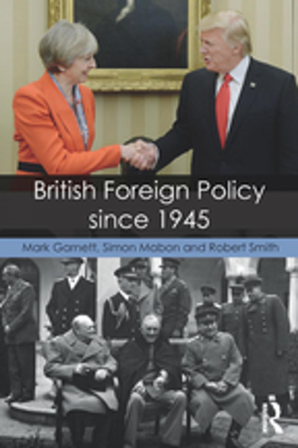 Big bigCover of British Foreign Policy since 1945