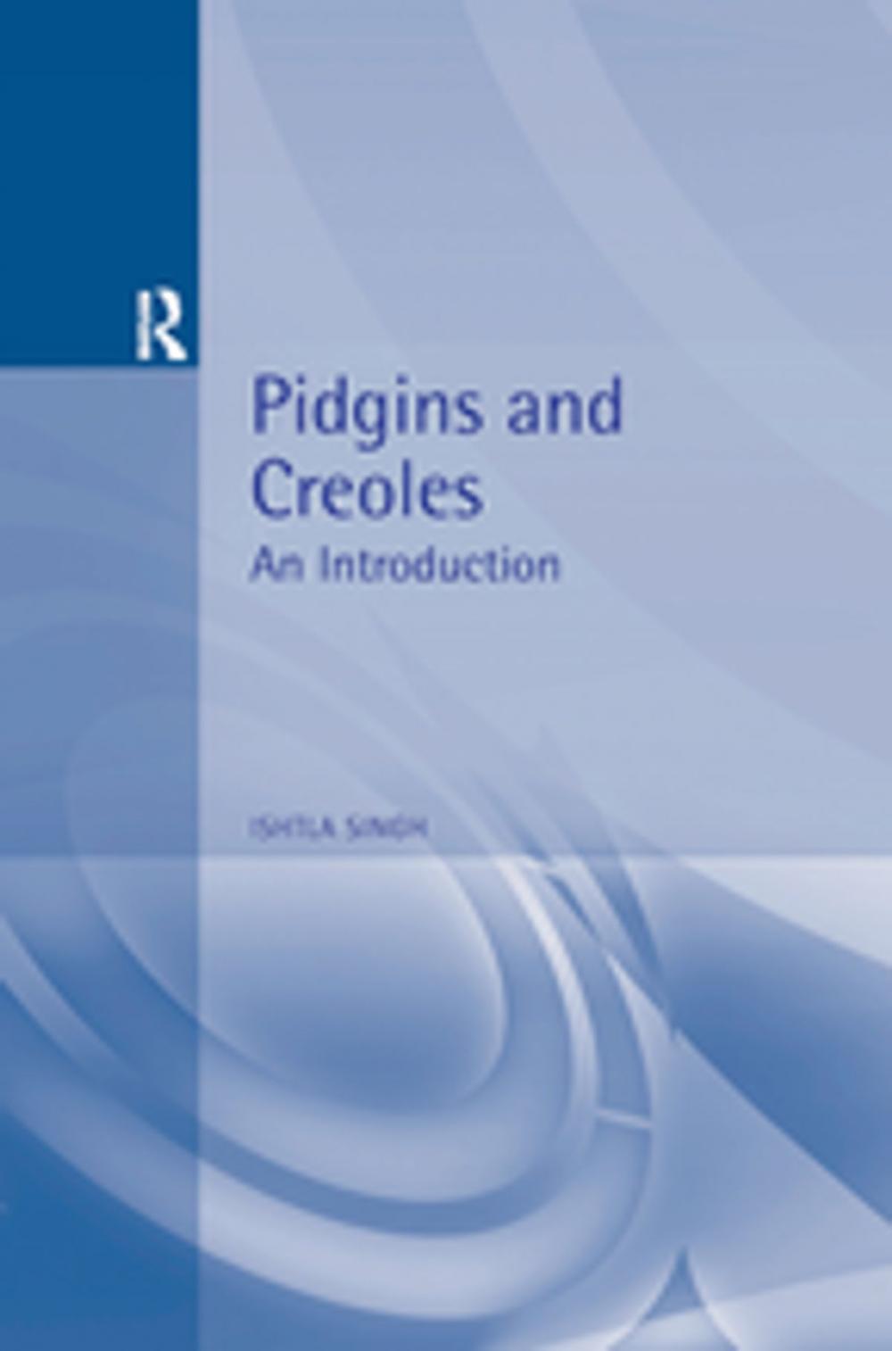 Big bigCover of Pidgins and Creoles