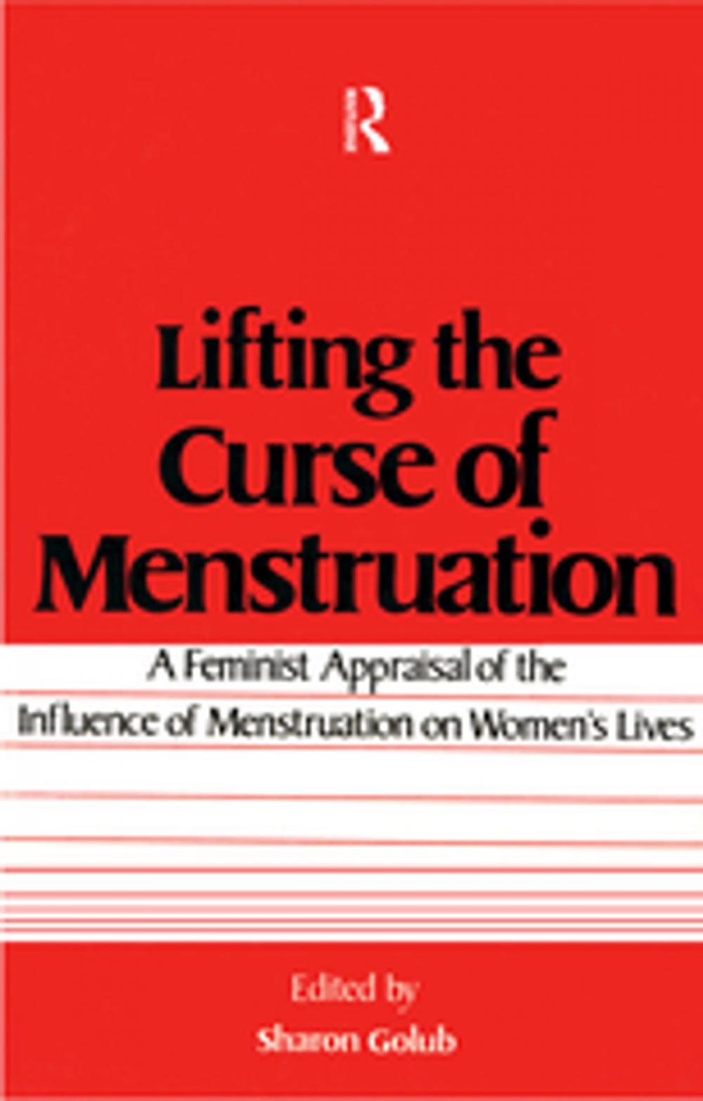 Big bigCover of Lifting the Curse of Menstruation