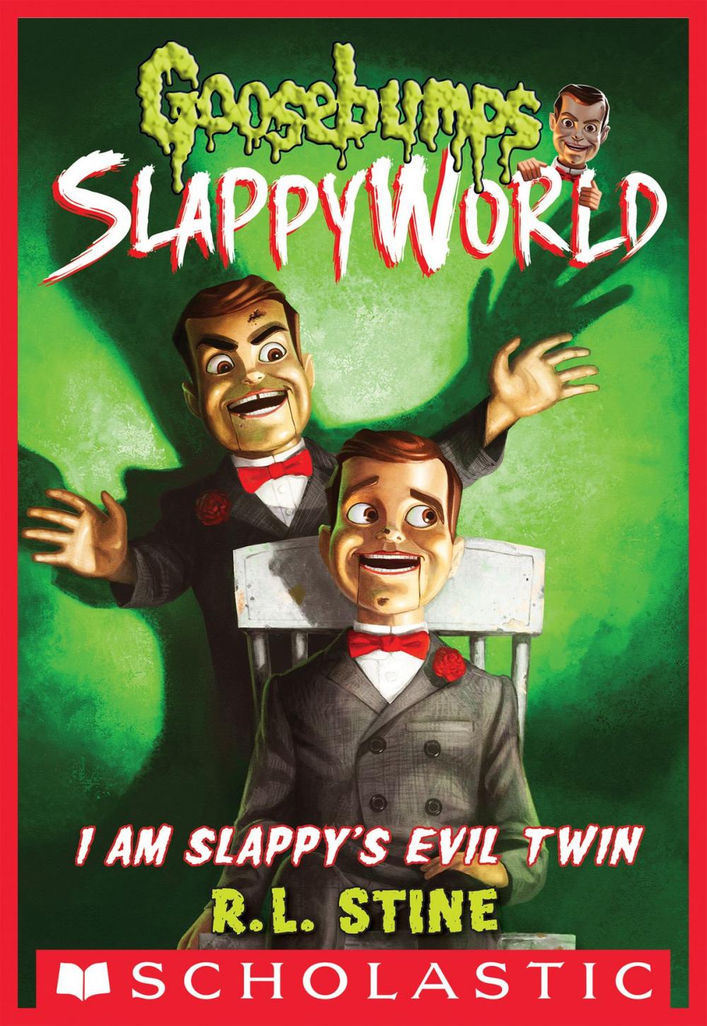 Big bigCover of I Am Slappy's Evil Twin (Goosebumps SlappyWorld #3)