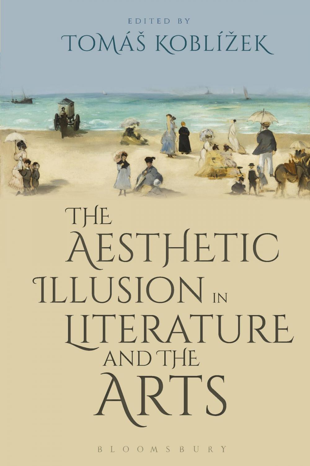 Big bigCover of The Aesthetic Illusion in Literature and the Arts