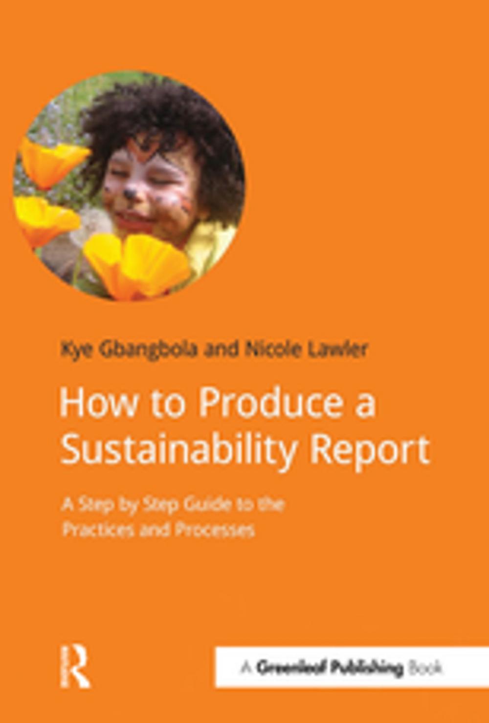 Big bigCover of How to Produce a Sustainability Report