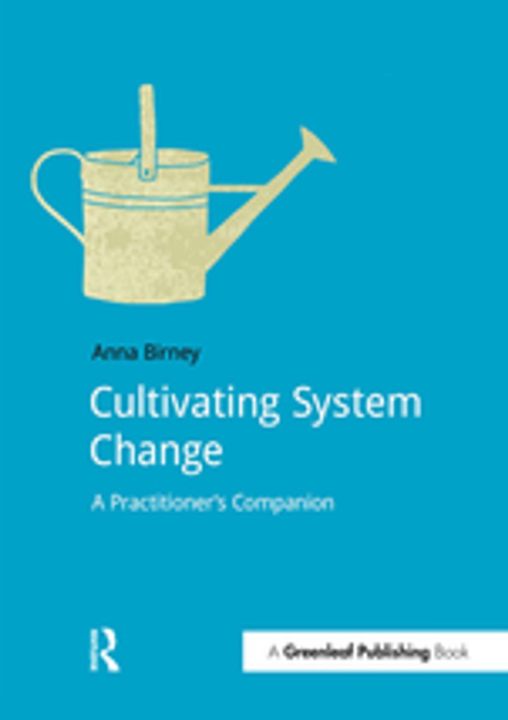 Big bigCover of Cultivating System Change