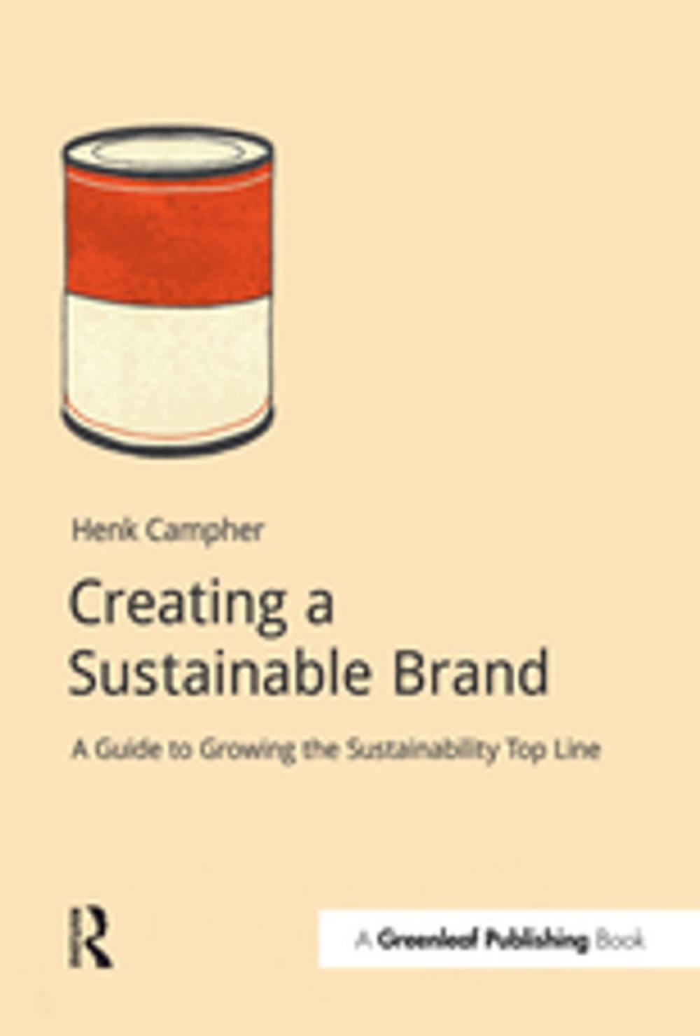 Big bigCover of Creating a Sustainable Brand